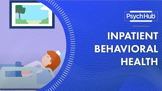 Inpatient Behavioral Health [upl. by Birgitta]