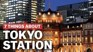 7 Things to know about Tokyo Station  japanguidecom [upl. by Akeinahs636]