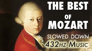 The Best Of Mozart  Slowed Down  432Hz  45 Hours [upl. by Pearline]