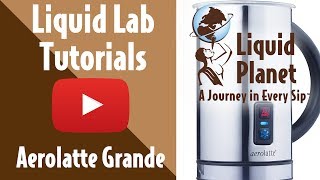 Liquid Lab  Aerolatte Grande Milk Frother [upl. by Akimihs]