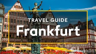 Frankfurt Vacation Travel Guide  Expedia [upl. by Ellerret]