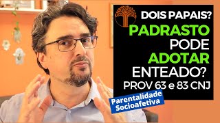 Parentalidade Socioafetiva  Provimento 63 e 83 CNJ na prática [upl. by Loggins]