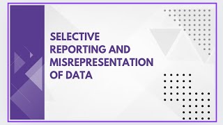 Selective reporting and misrepresentation of data [upl. by Zacherie]