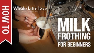 How To Milk Frothing for Beginners 5 Tips [upl. by Randolph585]